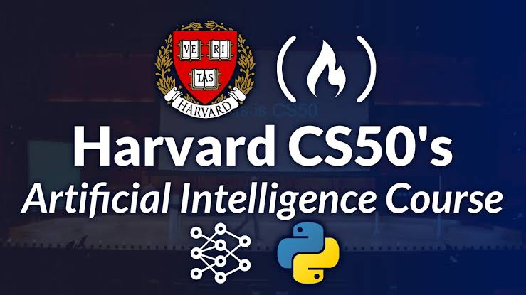 CS50’s Introduction to Artificial Intelligence with Python – Harvard University